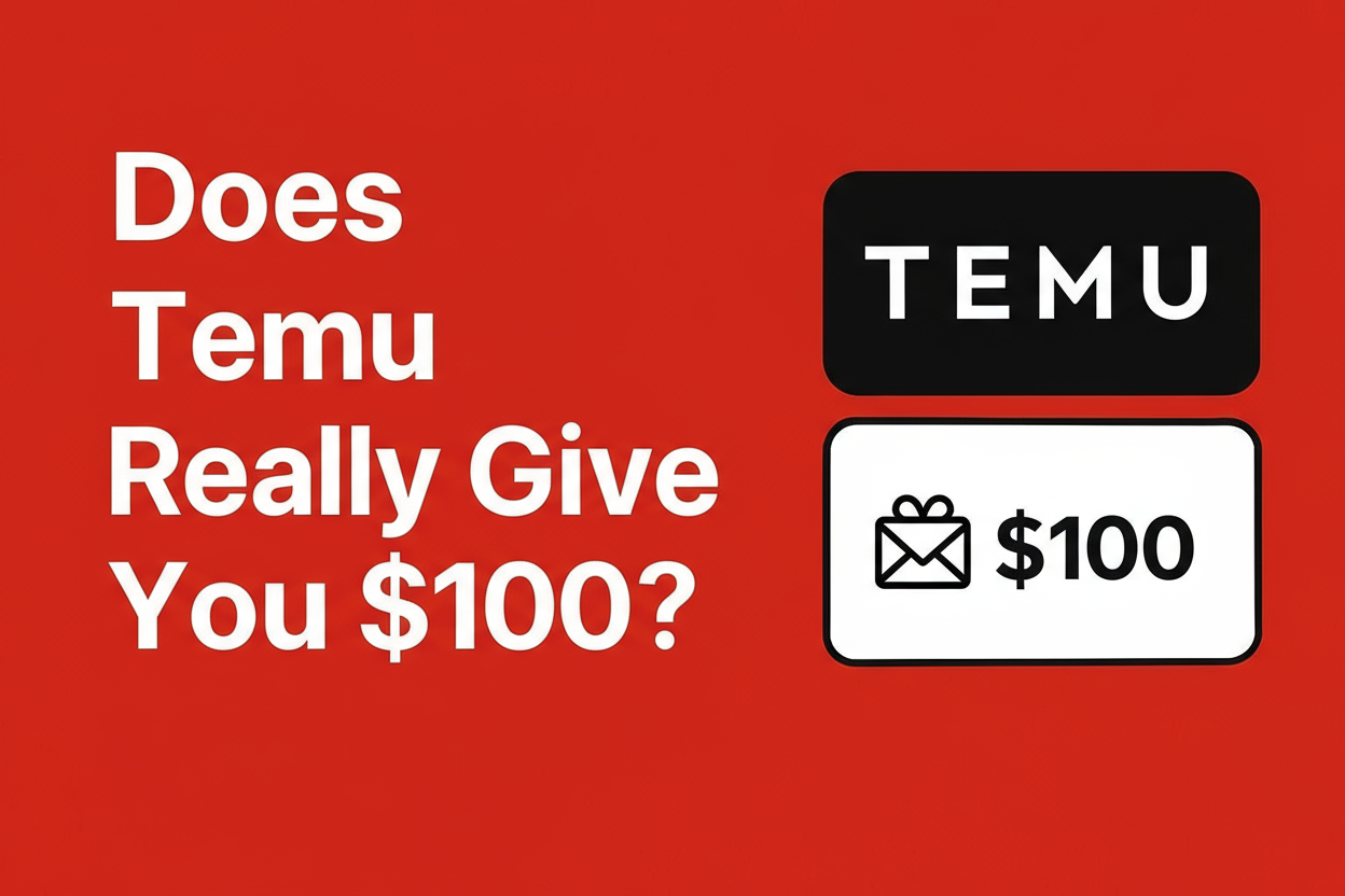 Does Temu Really Give You $100?